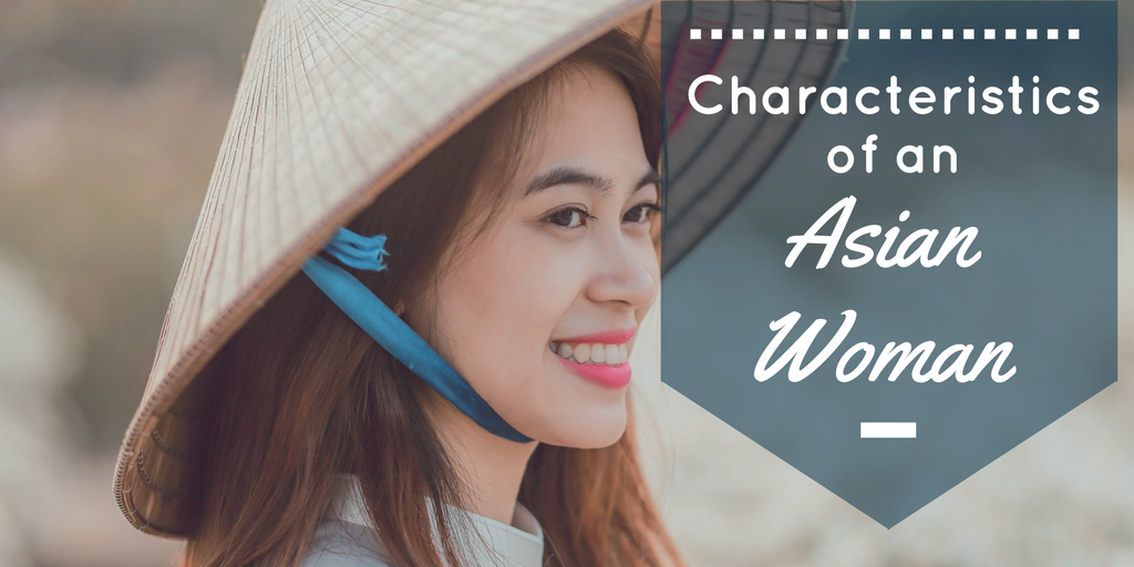 Characteristics of an Asian woman blog title